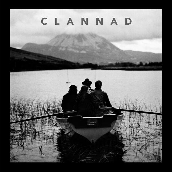 Clannad|In a Lifetime Clannad|In a Lifetime