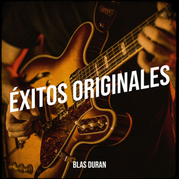 Blas Durán|Éxitos Originales 18