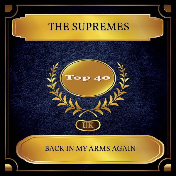 The Supremes - Back In My Arms Again The Supremes - Back In My Arms Again