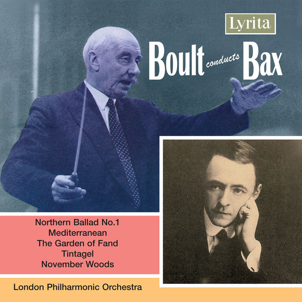 London Philharmonic Orchestra|Boult Conducts Bax