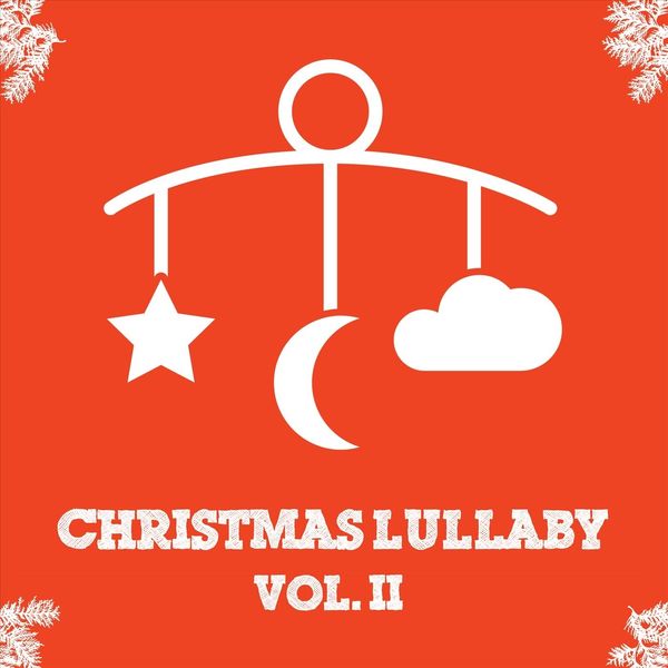 Worship Lullaby - Christmas Lullaby, Vol. II Worship Lullaby - Christmas Lullaby, Vol. II