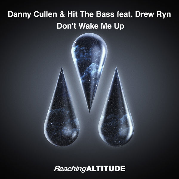 Danny Cullen|Don't Wake Me Up