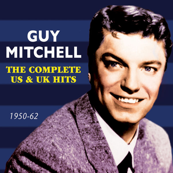 Guy Mitchell|The Complete Us & Uk Hits 1950-62