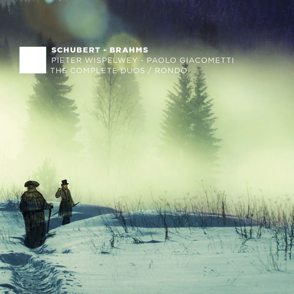 Pieter Wispelwey - Brahms & Schubert : The Complete Duos / Rondo (IV) Pieter Wispelwey - Brahms & Schubert : The Complete Duos / Rondo (IV)