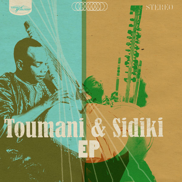 Toumani Diabaté - Toumani & Sidiki EP Toumani Diabaté - Toumani & Sidiki EP