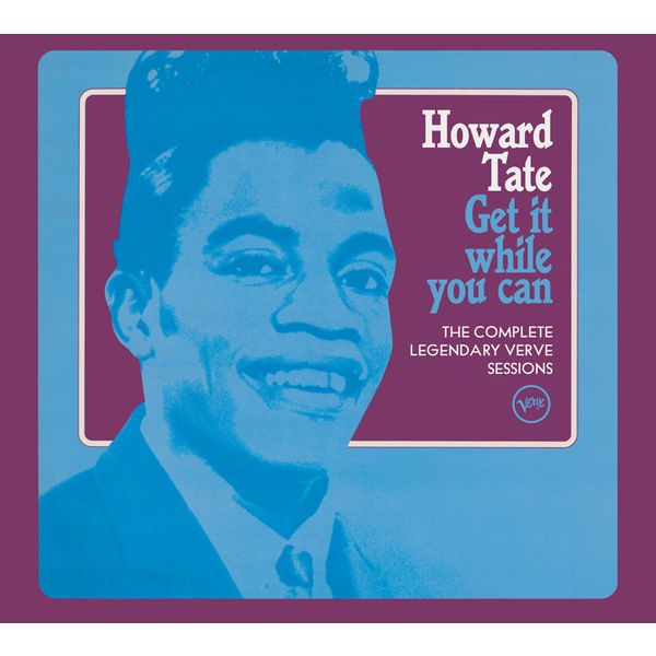 Howard Tate|Get It While You Can - The Complete Legendary Verve Sessions