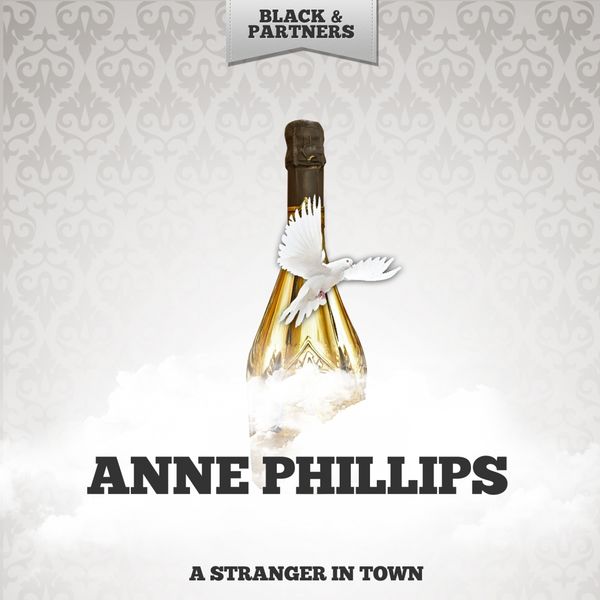 Anne Phillips - A Stranger In Town Anne Phillips - A Stranger In Town