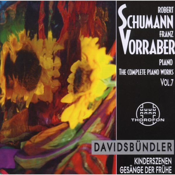 Franz Vorraber|Robert Schumann: Complete Piano Works 7