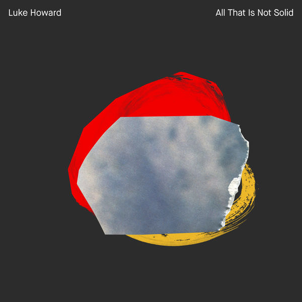 Luke Howard|All That Is Not Solid (Live At Tempo Rubato, Australia / 2020)