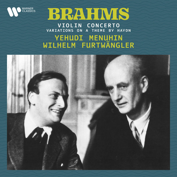 Yehudi Menuhin|Brahms: Variations on a Theme by Haydn, Op. 56a & Violin Concerto, Op. 77