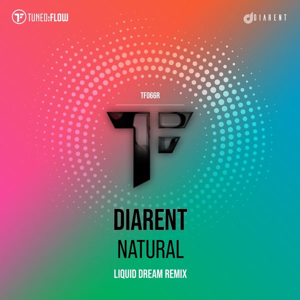 Diarent|Natural (Liquid Dream Remix)