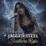 Jagged Steel Southern Rain