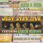 The Alexis P. Suter Band Just Stay Live: Recorded Live at The Falcon