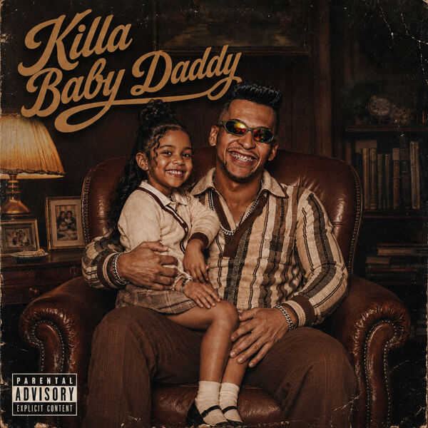 Killa Baby Daddy, ZL-KILLA - Qobuz