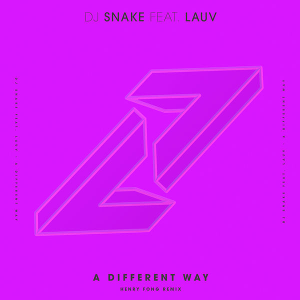 DJ Snake|A Different Way (Henry Fong Remix)