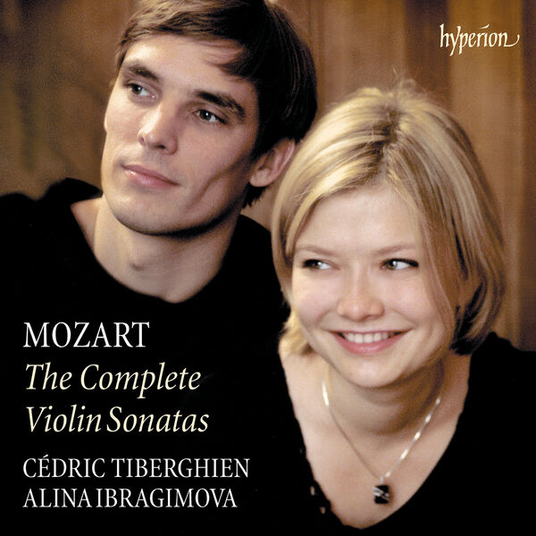 Alina Ibragimova|Mozart: The Complete Violin Sonatas