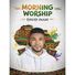 David Inam Morning Worship