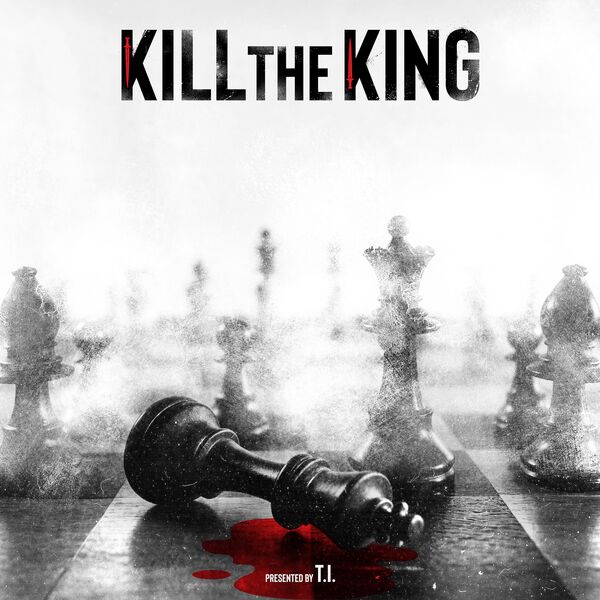 【G-RAP】 DUKE - Kill Them Slowly KILL THE KING, T.I. - Qobuz