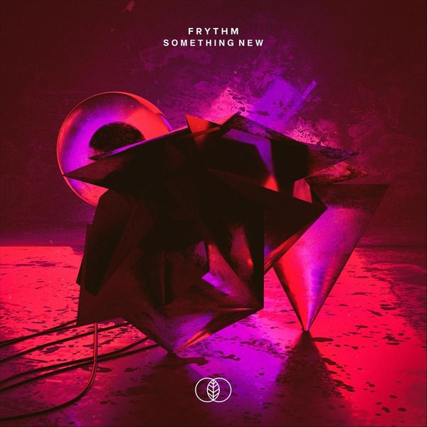 Frythm - Something New Frythm - Something New