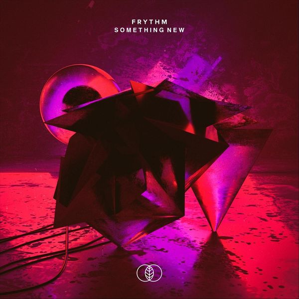 Frythm|Something New