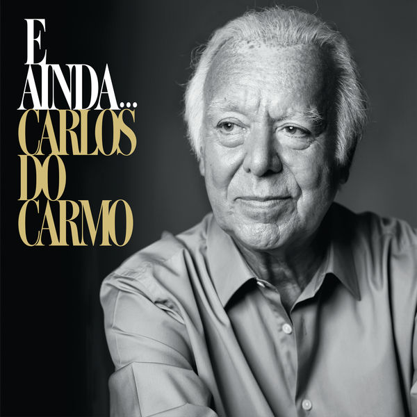 Carlos Do Carmo|E Ainda...