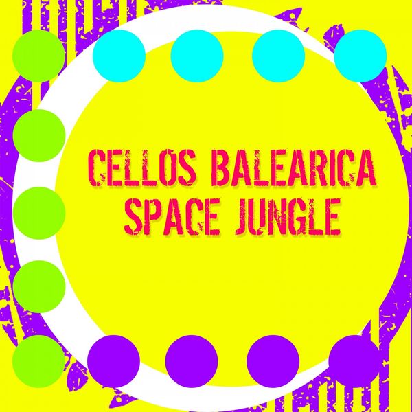 Cellos Balearica - Space Jungle Cellos Balearica - Space Jungle