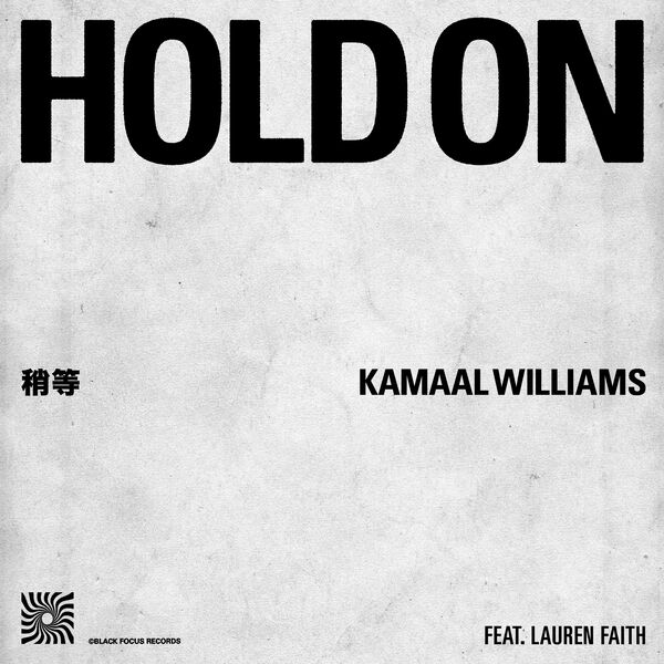 Kamaal Williams - Hold On Kamaal Williams - Hold On