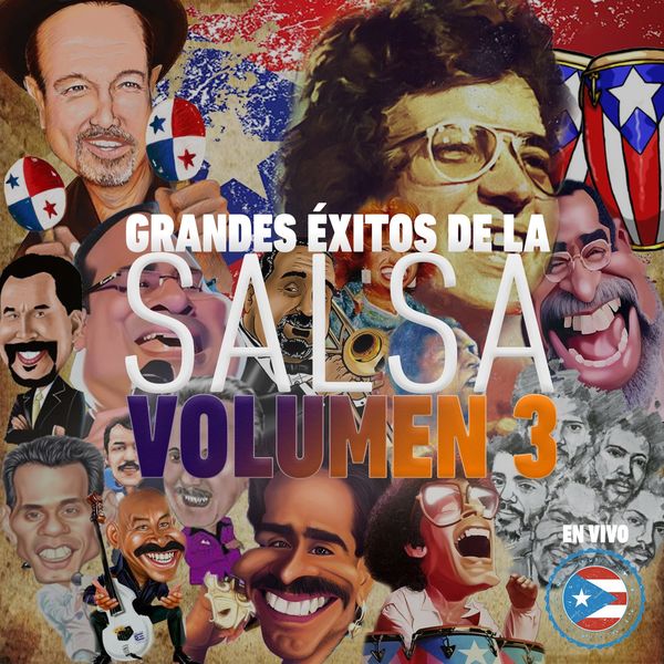 Puerto Rican Power|Grandes Éxitos de la Salsa, Vol. 3 (En Vivo) Puerto Rican Power|Grandes Éxitos de la Salsa, Vol. 3 (En Vivo)