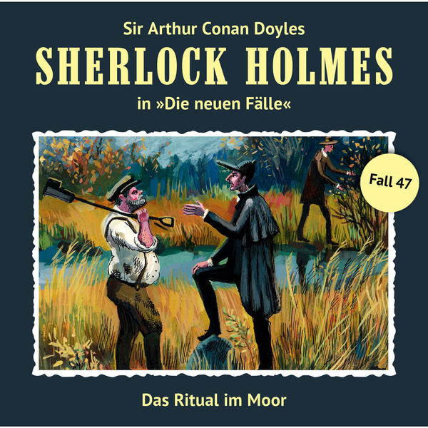 Sherlock Holmes|Die neuen Fälle, Fall 47: Das Ritual im Moor Sherlock Holmes|Die neuen Fälle, Fall 47: Das Ritual im Moor