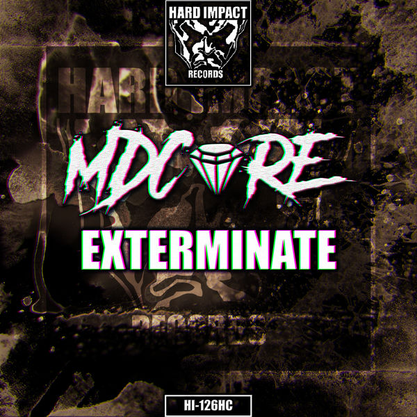 MDCore|Exterminate