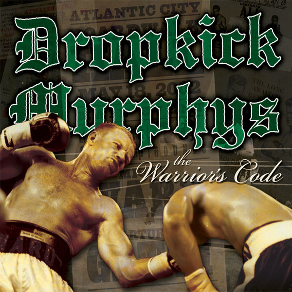 Dropkick Murphys - The Warrior's Code Dropkick Murphys - The Warrior's Code