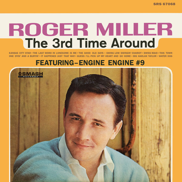 Roger Miller|The 3rd Time Around