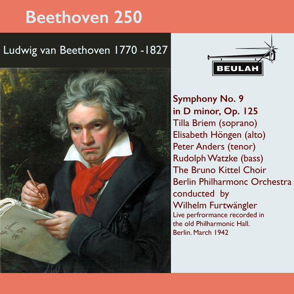 Wilhelm Furtwängler - Beethoven 250 Symphony No. 9 in D Minor, Op. 125 Wilhelm Furtwängler - Beethoven 250 Symphony No. 9 in D Minor, Op. 125