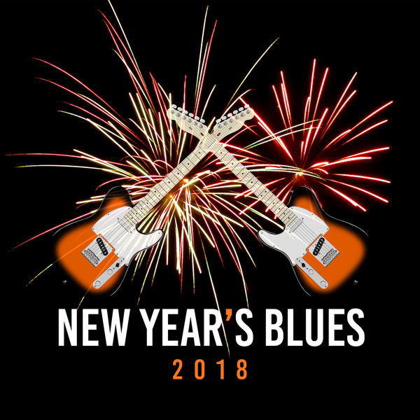 New Year’s Blues 2018 Deep Guitar Sounds, Royal Blues New Town Qobuz