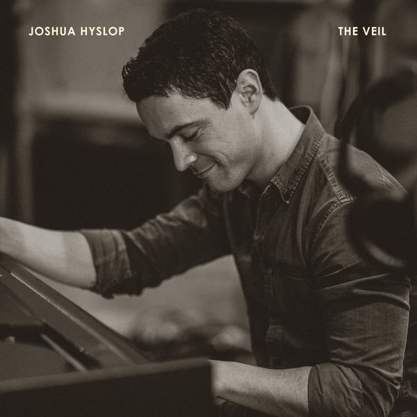 Joshua Hyslop|The Veil Joshua Hyslop|The Veil
