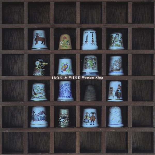 Iron & Wine|Woman King Iron & Wine|Woman King