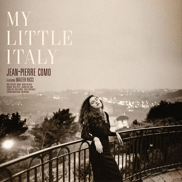 Jean-Pierre Como - My Little Italy Jean-Pierre Como - My Little Italy