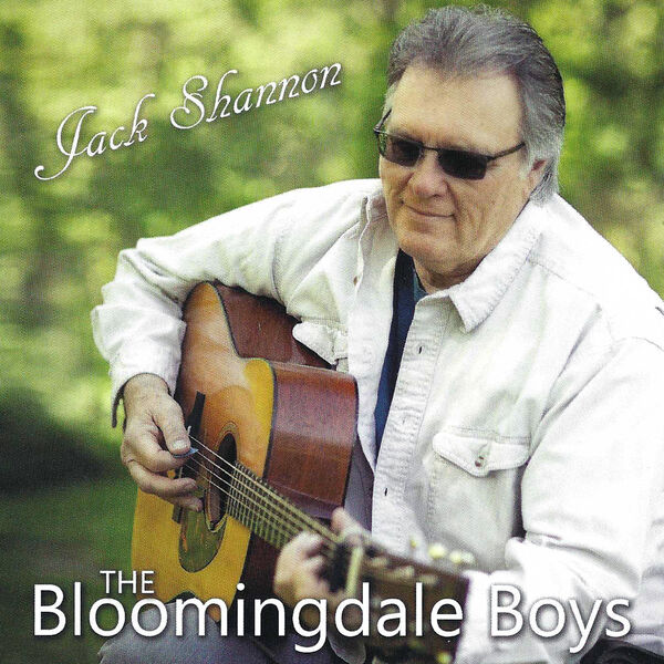 The Bloomingdale Boys, Jack Shannon Qobuz