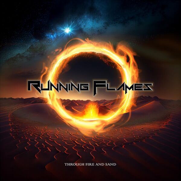 Running Flames|Through Fire and Sand Running Flames|Through Fire and Sand