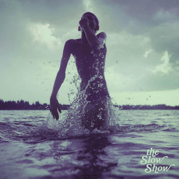 The Slow Show - Brother The Slow Show - Brother