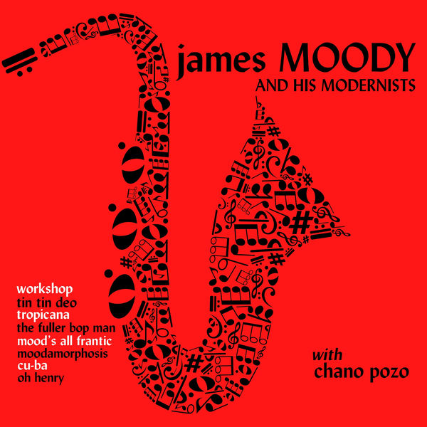 James Moody and his Modernists|James Moody and His Modernists James Moody and his Modernists|James Moody and His Modernists