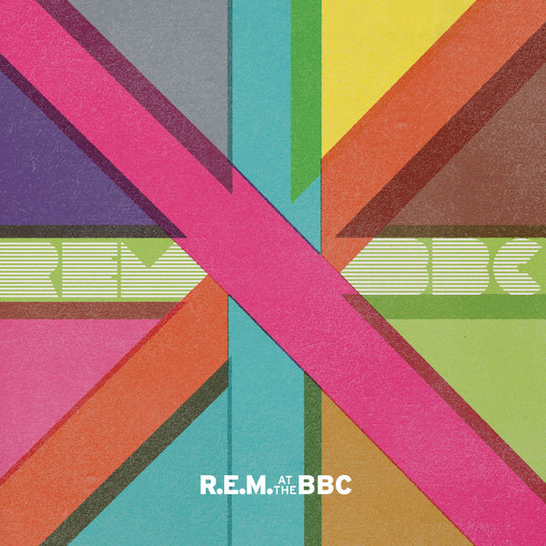 R.E.M. - R.E.M. At The BBC R.E.M. - R.E.M. At The BBC
