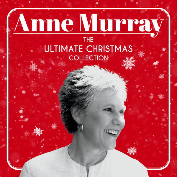 Anne Murray  |The Ultimate Christmas Collection