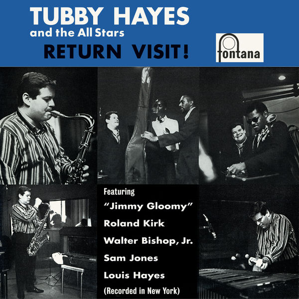 Tubby Hayes And The All Stars - Return Visit! Tubby Hayes And The All Stars - Return Visit!
