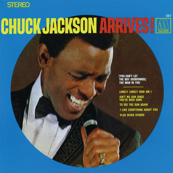 Chuck Jackson|Arrives!