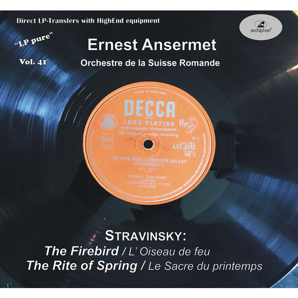 Ernest Ansermet, Orchestre de la Suisse Romande|LP Pure, Vol. 41: Ansermet Conducts Stravinsky (Historical Recordings)