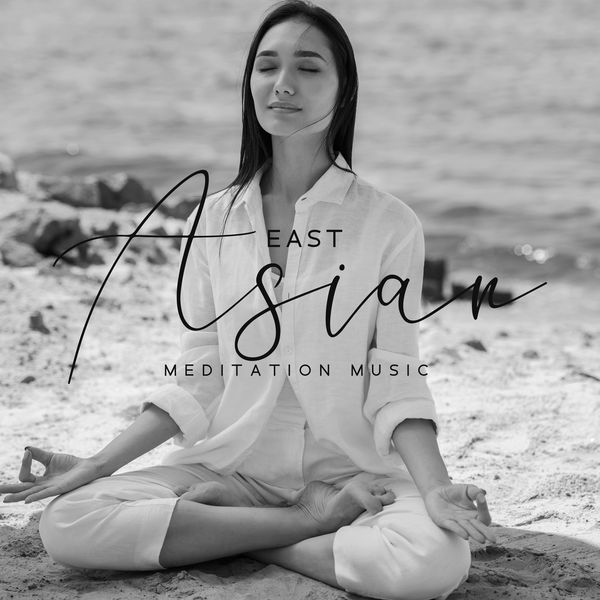 Oriental Music Zone|East Asian Meditation Music