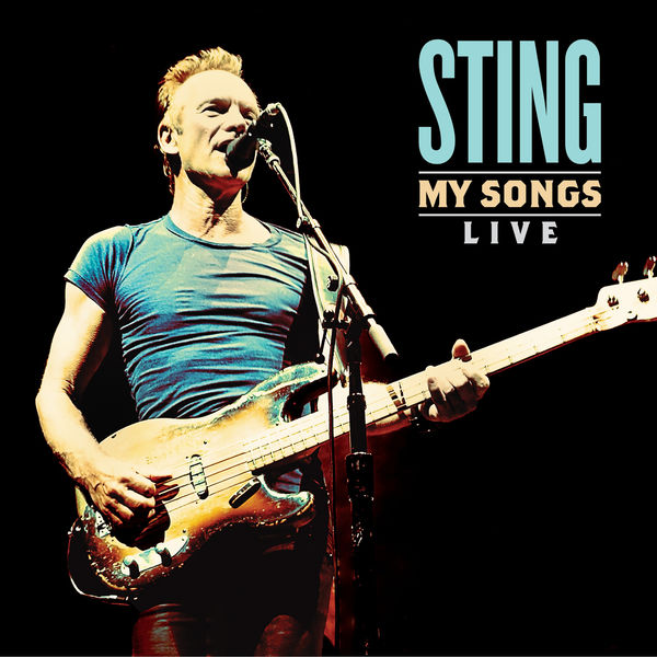 Sting - My Songs - Live Sting - My Songs - Live