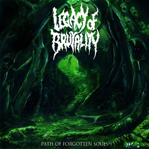 Legacy of Brutality|Path of Forgotten Souls