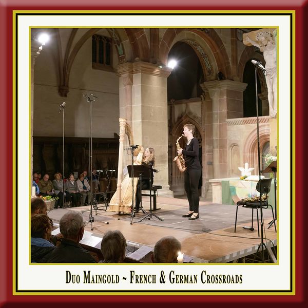 Duo Maingold|French & German Crossroads (Live) Duo Maingold|French & German Crossroads (Live)